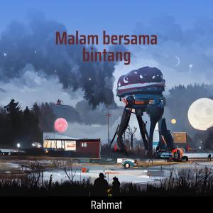 收聽Rahmat的Malam bersama bintang歌詞歌曲