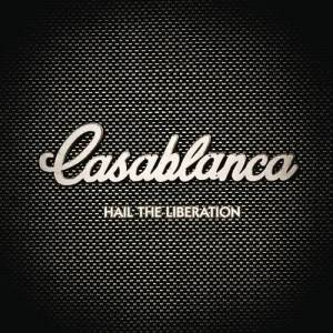 收聽Casablanca的Hail the Liberation歌詞歌曲