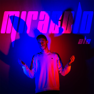 Listen to Miracolo song with lyrics from Ale