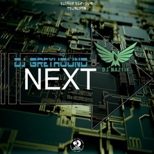 Dj Greyhound的专辑Next