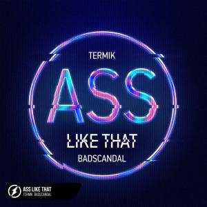 ดาวน์โหลดและฟังเพลง Ass Like That พร้อมเนื้อเพลงจาก Termik