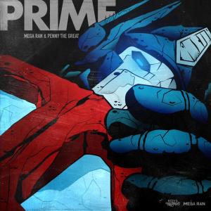 Mega Ran的專輯PRIME (TRANSFORMERS RAP)