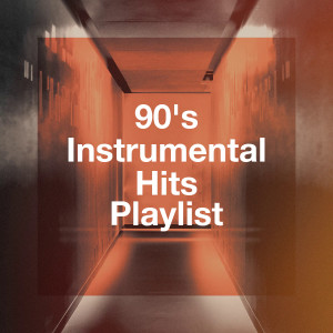 The Party Hits All Stars的專輯90's Instrumental Hits Playlist
