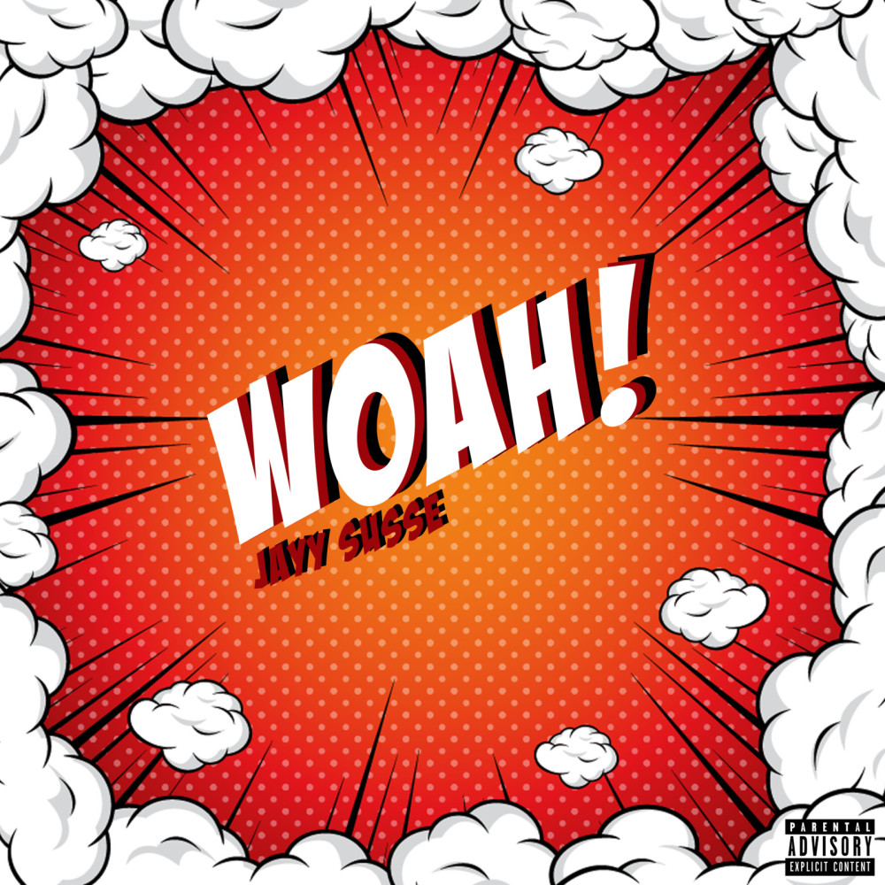 Woah (Explicit)