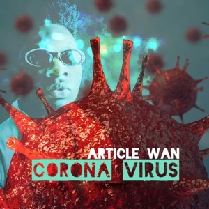 收聽Article Wan的Corona Virus歌詞歌曲