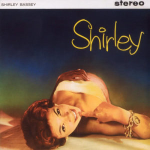 Shirley Bassey的專輯Shirley