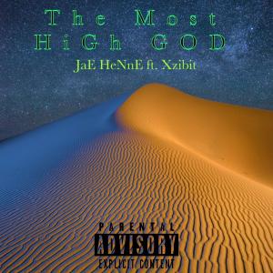 The Most High God (feat. Xzibit) (Explicit) dari Xzibit