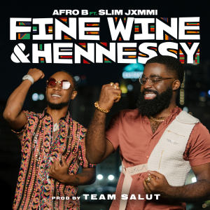 Album Fine Wine & Hennessy from Slim Jxmmi