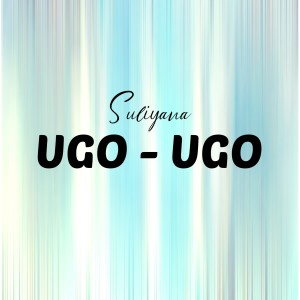 收听Agus Sss的Ugo Ugo歌词歌曲