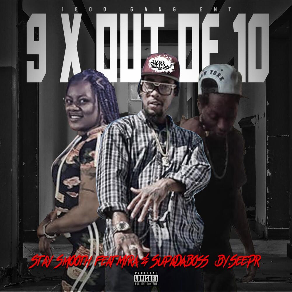 Nine times out of Ten (Explicit)
