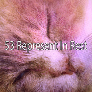 Monarch Baby Lullaby Institute的專輯53 Represent in Rest