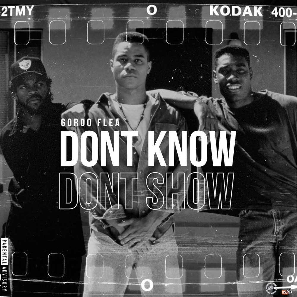 Don't Know, Don't Show (Explicit)