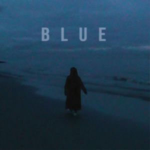 Listen to Blue song with lyrics from Aina Abdul