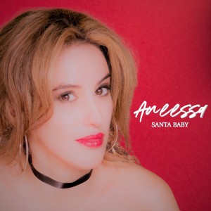 Listen to Santa Baby (English Version) song with lyrics from Aneessa