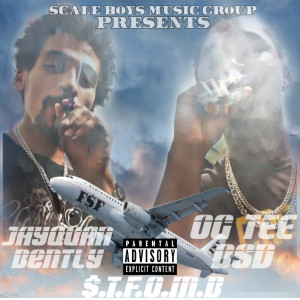 Listen to $.T.F.O.M.B (Explicit) song with lyrics from JAYQUAN BENTLY