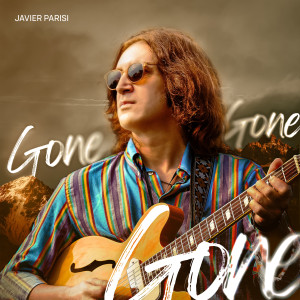 Album Gone Gone Gone from Javier Parisi