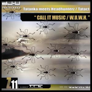 ดาวน์โหลดและฟังเพลง Call It Music (Original Mix) พร้อมเนื้อเพลงจาก Tatanka