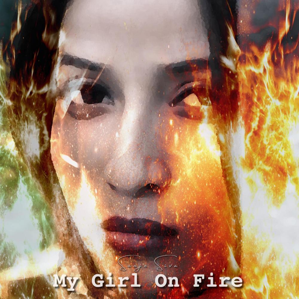 My Girl On Fire (feat. rutzy rad & Shalini JKA)