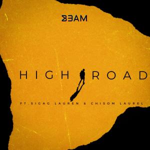 อัลบัม High Road (feat. Sigag Lauren & Chisom Laurel) ศิลปิน Sigag Lauren