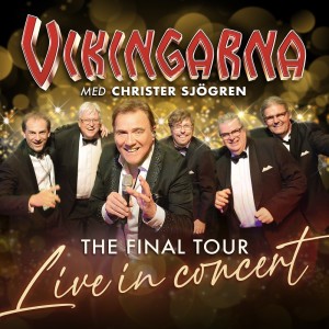 Vikingarna的專輯The Final Tour – Live In Concert
