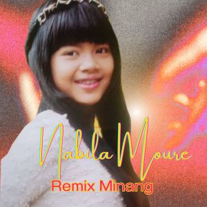 Minang Remix Terbaik dari Nabila Moure