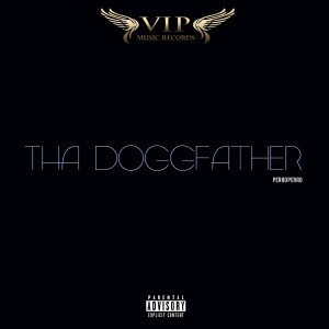 收聽Perro Perro的Tha Doggfather歌詞歌曲