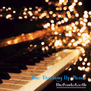 Album The Dueling of Piano oleh ThePandaTooth