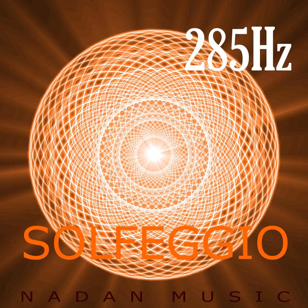 285Hz Heals & Acceleration of Conscious Evolution(Solfeggio Frequencies)