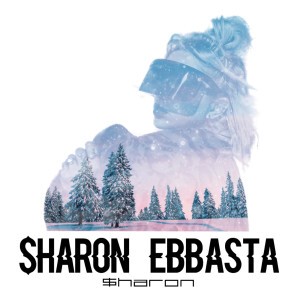 Sharon ebbasta (Explicit)