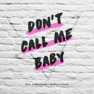 Listen to Don't Call Me Baby song with lyrics from ASD