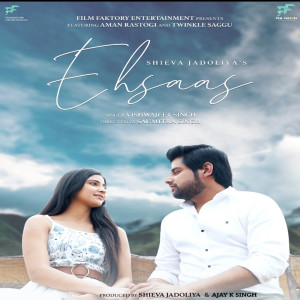 Listen to Ehsaas song with lyrics from Vishwajeet Singh