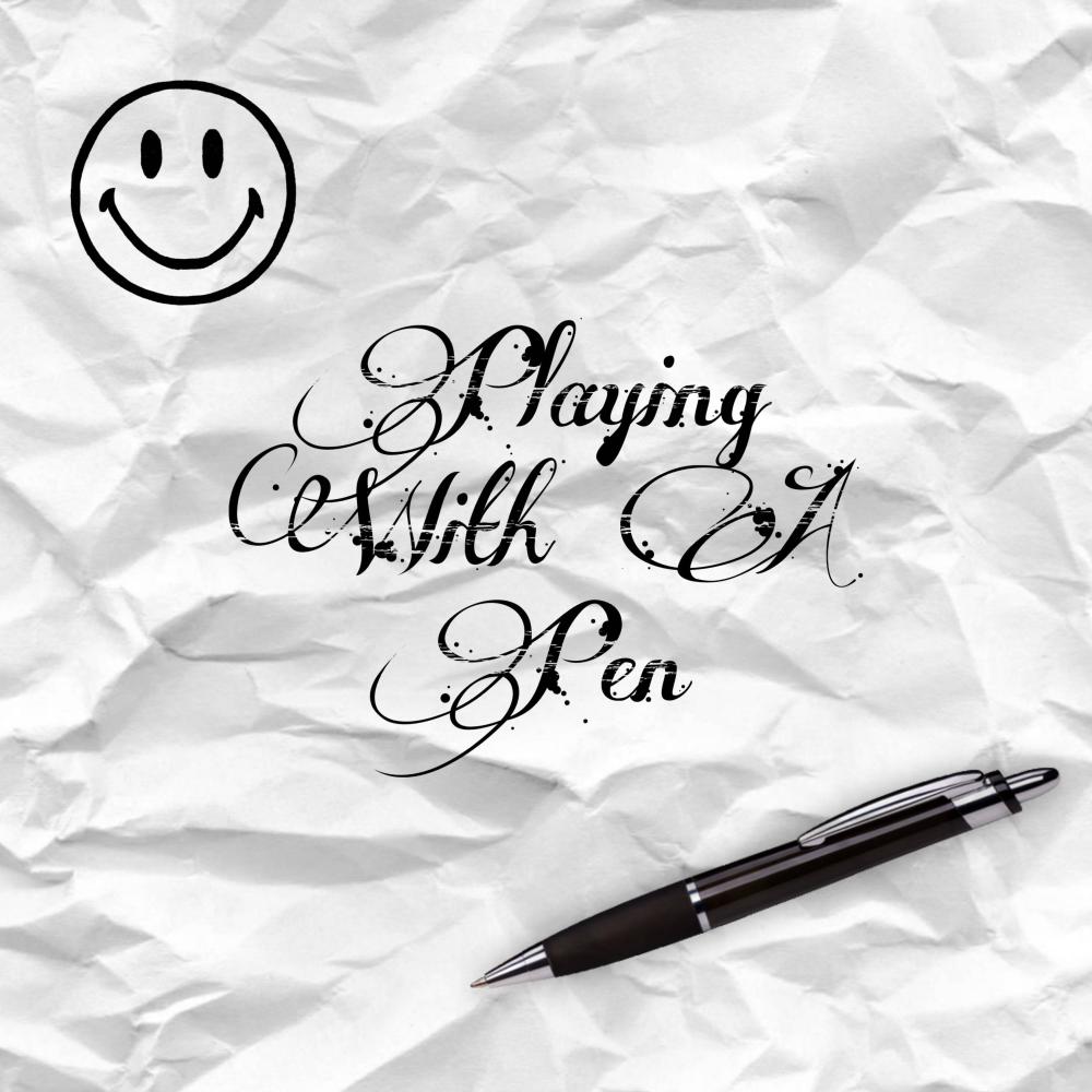 Playing With A Pen (Explicit)