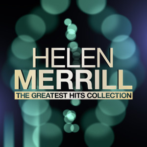 ดาวน์โหลดและฟังเพลง Am I Blue พร้อมเนื้อเพลงจาก Helen Merrill