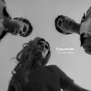 Echosmith的專輯Echosmith〚The Live Album〛