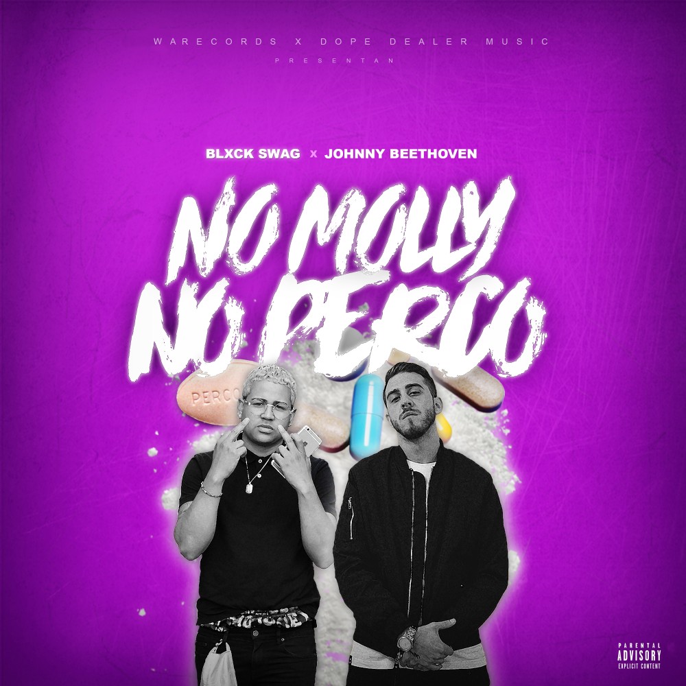 No Molly No Perco (Explicit)