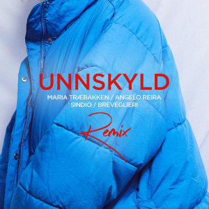 收聽Maria Træbakken的Unnskyld (Remix) (Remix|Explicit)歌詞歌曲