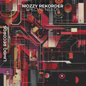 Mozzy Rekorder的專輯Special Needs