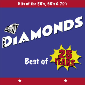 The Diamonds的專輯Best of 25 Years