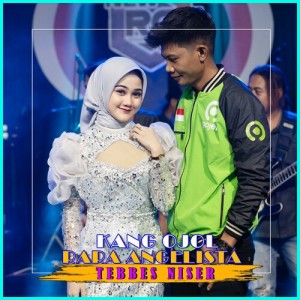 Listen to Tebbes Niser song with lyrics from Kang Ojol