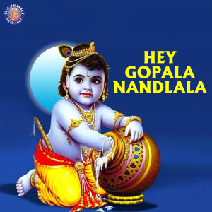 Hey Gopala Nandlala