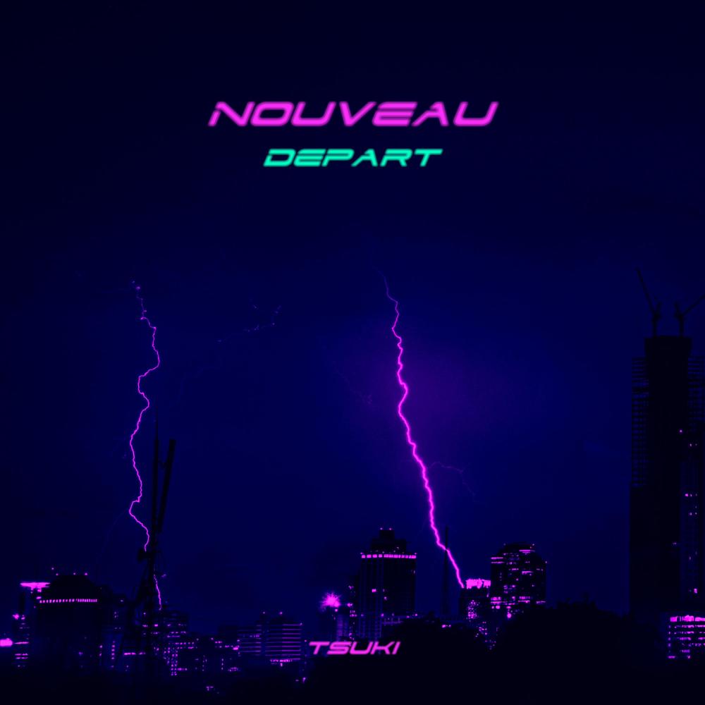 Nouveau Départ (Explicit)
