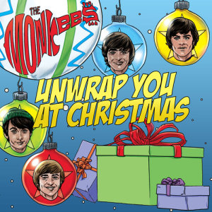 ดาวน์โหลดและฟังเพลง Unwrap You At Christmas (Single Mix) พร้อมเนื้อเพลงจาก The Monkees