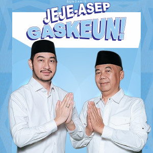 Listen to JEJE ASEP GASKEUN song with lyrics from Sundanis