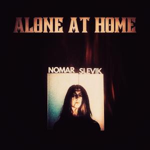 nomar slevik的專輯Alone at Home