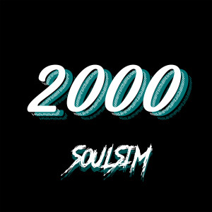 ดาวน์โหลดและฟังเพลง 2000 พร้อมเนื้อเพลงจาก soulsim