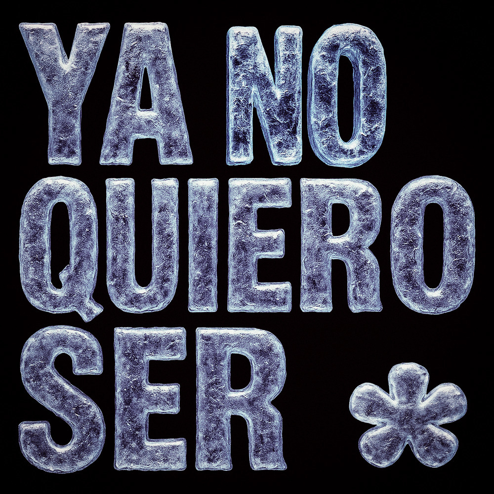 Ya No Quiero Ser