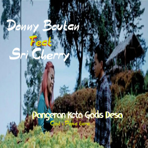 ดาวน์โหลดและฟังเพลง Pangeran Kota Gadis Desa พร้อมเนื้อเพลงจาก Donny Boutan