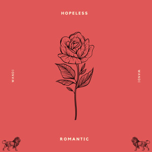 Album Hopeless Romantic (Explicit) from Wandi