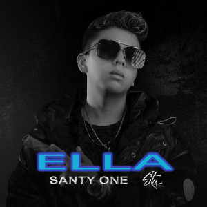 Listen to Ella song with lyrics from SANTY ONE