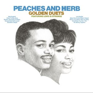 Peaches & Herb的專輯Golden Duets (With Bonus Tracks)